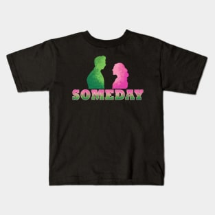 Someday Kids T-Shirt